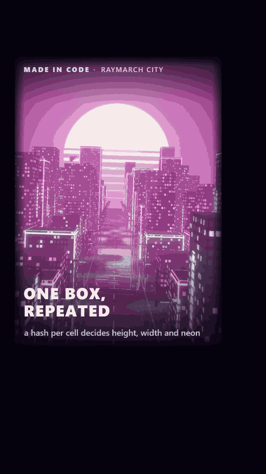 Raymarch City — vertical cut, animated preview